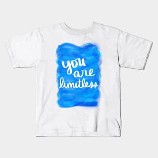 You Are Limitless Kids T-Shirt